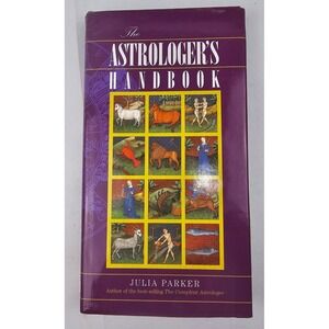 The Astrologers Handbook by Julia Parker Astrology Occult Book
